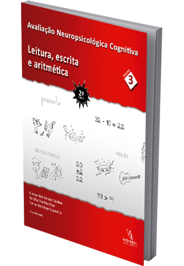 Avaliação Neuropsicológica Cognitiva - Volume 3: Leitura, Escrita